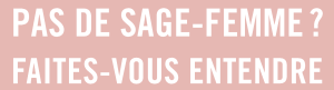 2013-03_signet_pas-de-sage-femme_Titre